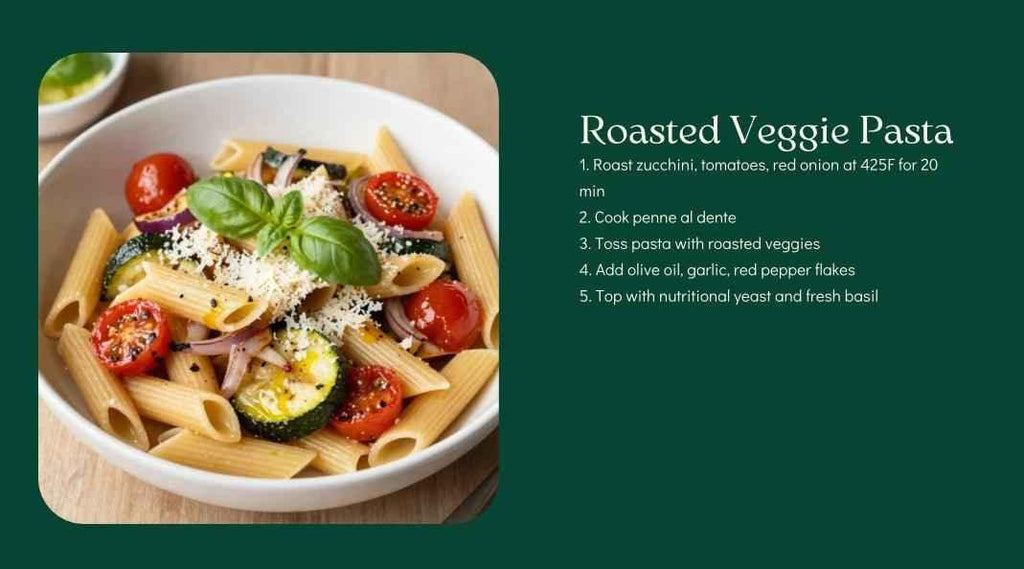 Roasted Veggie Pasta with ingredients and preparation steps on a green background